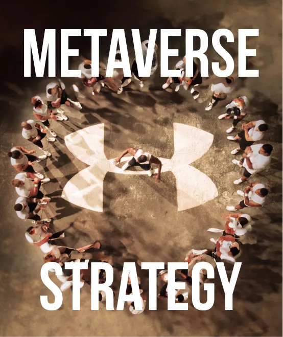 Under Armour metaverse strategy project